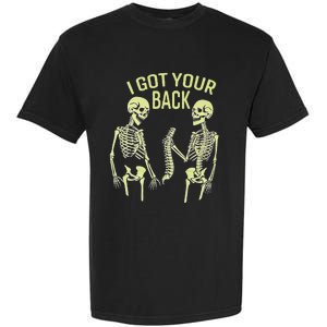 I Got Your Back Halloween Skeleton Skull Sarcastic Garment-Dyed Heavyweight T-Shirt