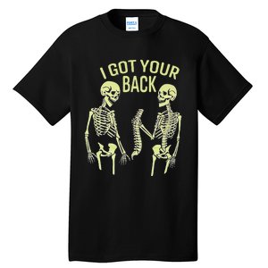 I Got Your Back Halloween Skeleton Skull Sarcastic Tall T-Shirt