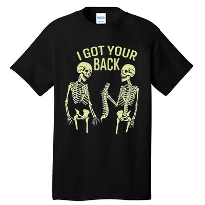 I Got Your Back Halloween Skeleton Skull Sarcastic Tall T-Shirt