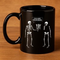 IVe Got Your Back Funny Skeleton Pun 11oz C Handle Ceramic Mug