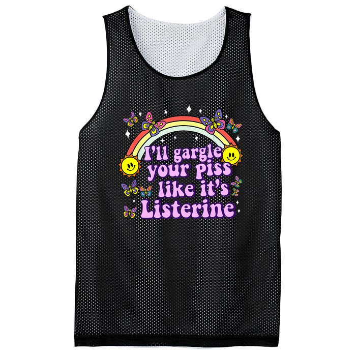 ILl Gargle Your Piss Like ItS Listerine Mesh Reversible Basketball Jersey Tank