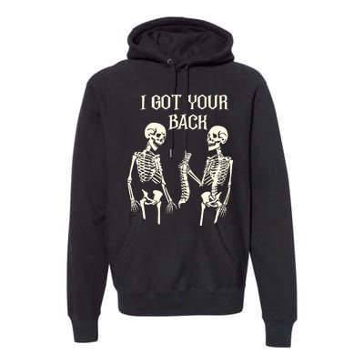 I Got Your Back Skeleton Premium Hoodie