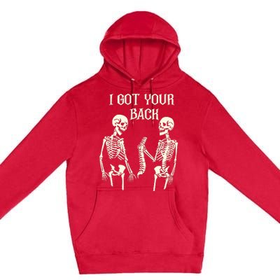 I Got Your Back Skeleton Premium Pullover Hoodie