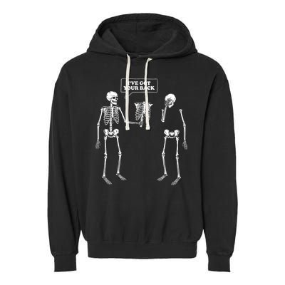 Ive Got Your Back Funny Skeleton Pun Garment-Dyed Fleece Hoodie