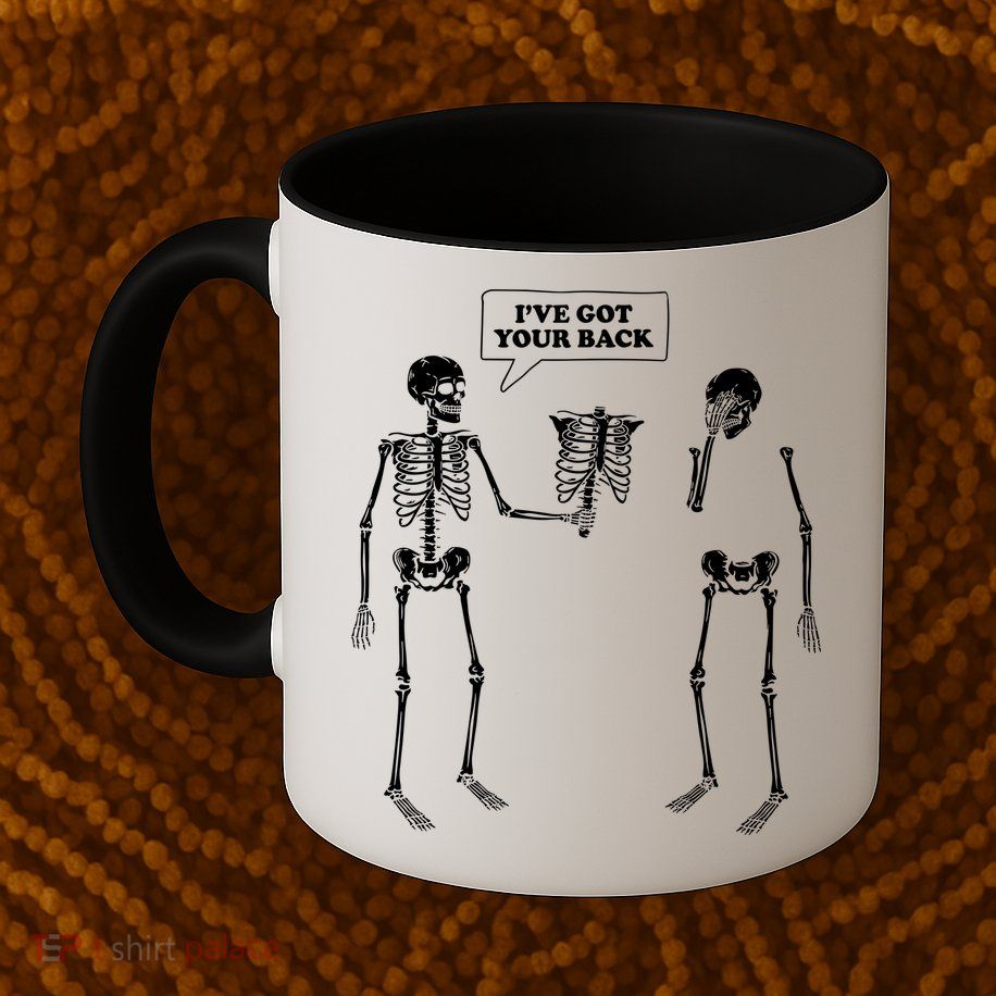Ive Got Your Back Funny Skeleton Pun Mug