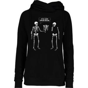 Ive Got Your Back Funny Skeleton Pun Womens Funnel Neck Pullover Hood