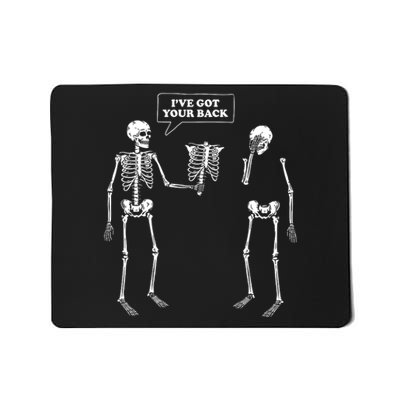 Ive Got Your Back Funny Skeleton Pun Mousepad