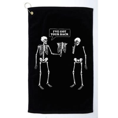 Ive Got Your Back Funny Skeleton Pun Platinum Collection Golf Towel