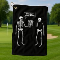 Ive Got Your Back Funny Skeleton Pun Golf Towel