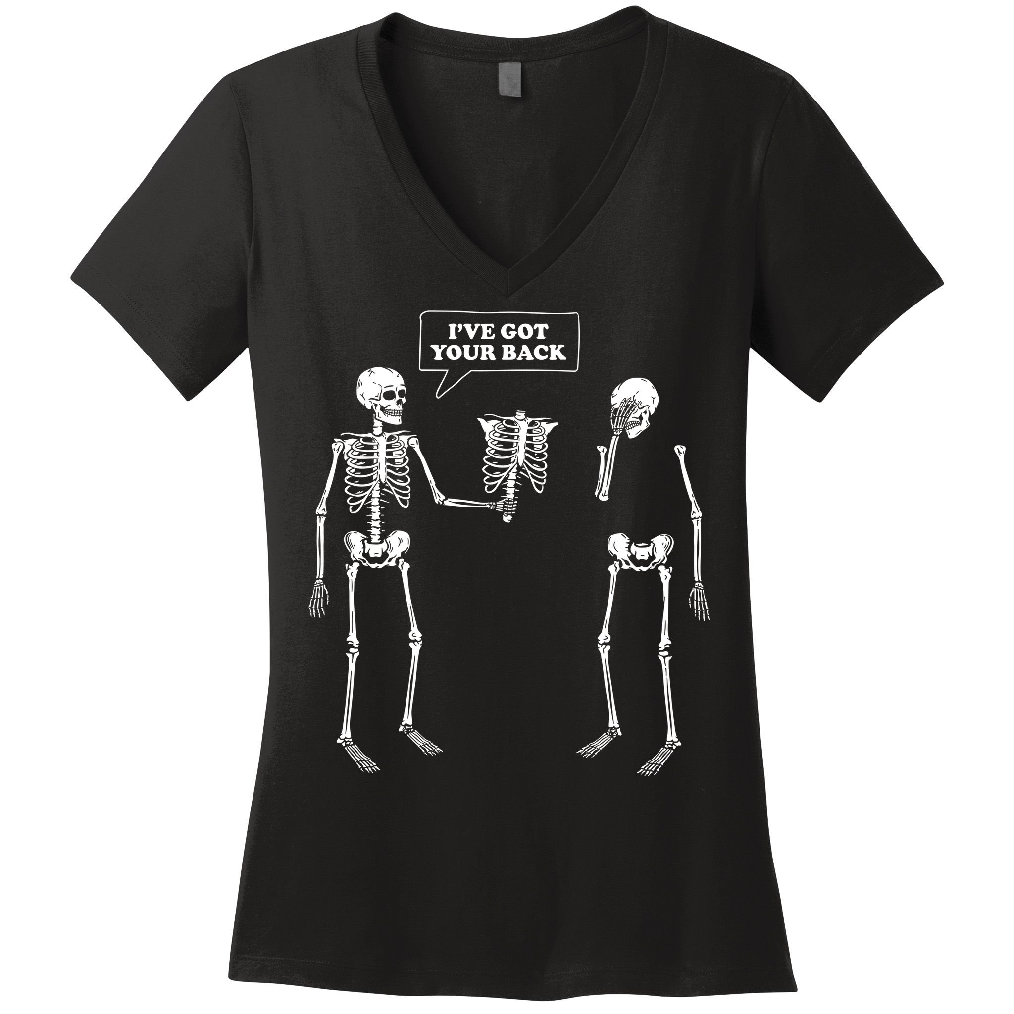 Ive Got Your Back Funny Skeleton Pun Women's V-Neck T-Shirt