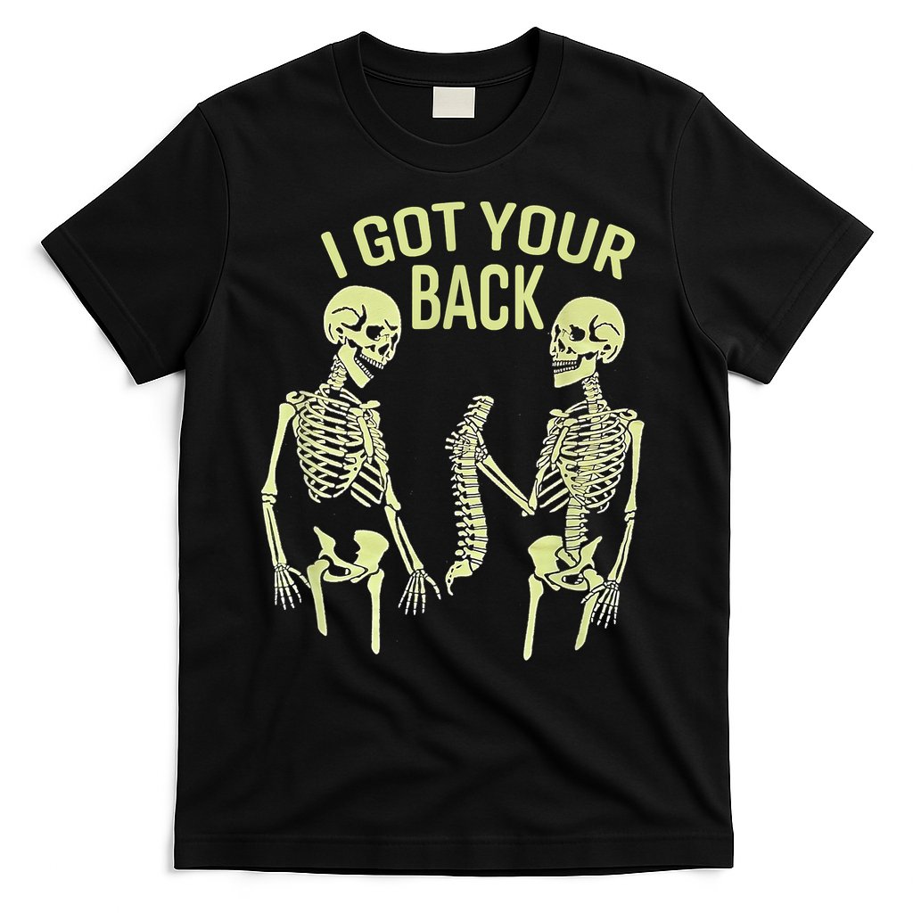 I Got Your Back Halloween Skeleton Skull Sarcastic T-Shirt