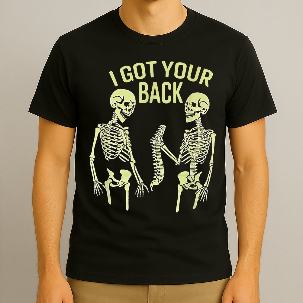 I Got Your Back Halloween Skeleton Skull Sarcastic T-Shirt