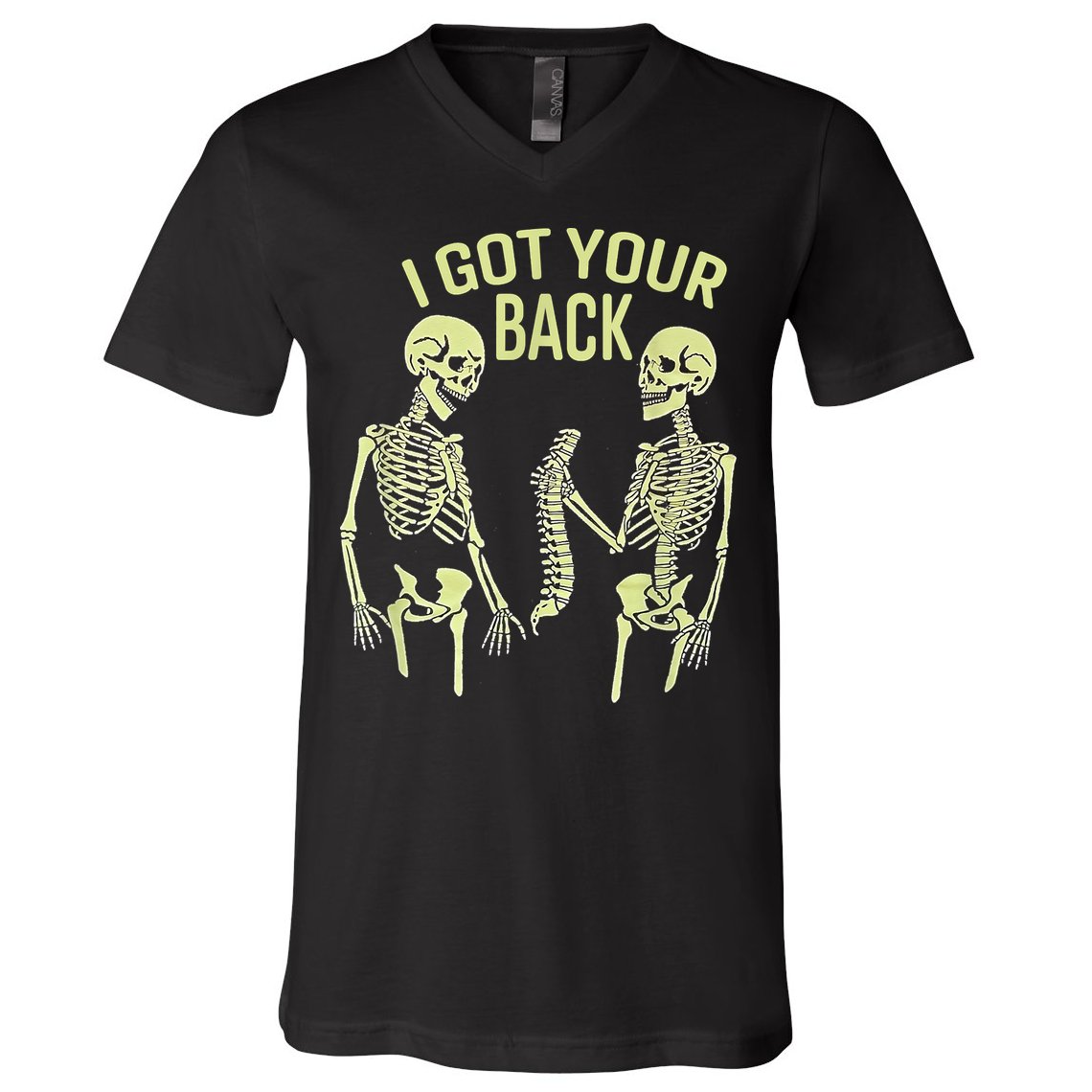 I Got Your Back Halloween Skeleton Skull Sarcastic V-Neck T-Shirt