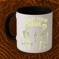 I Got Your Back Halloween Skeleton Skull Sarcastic Mug