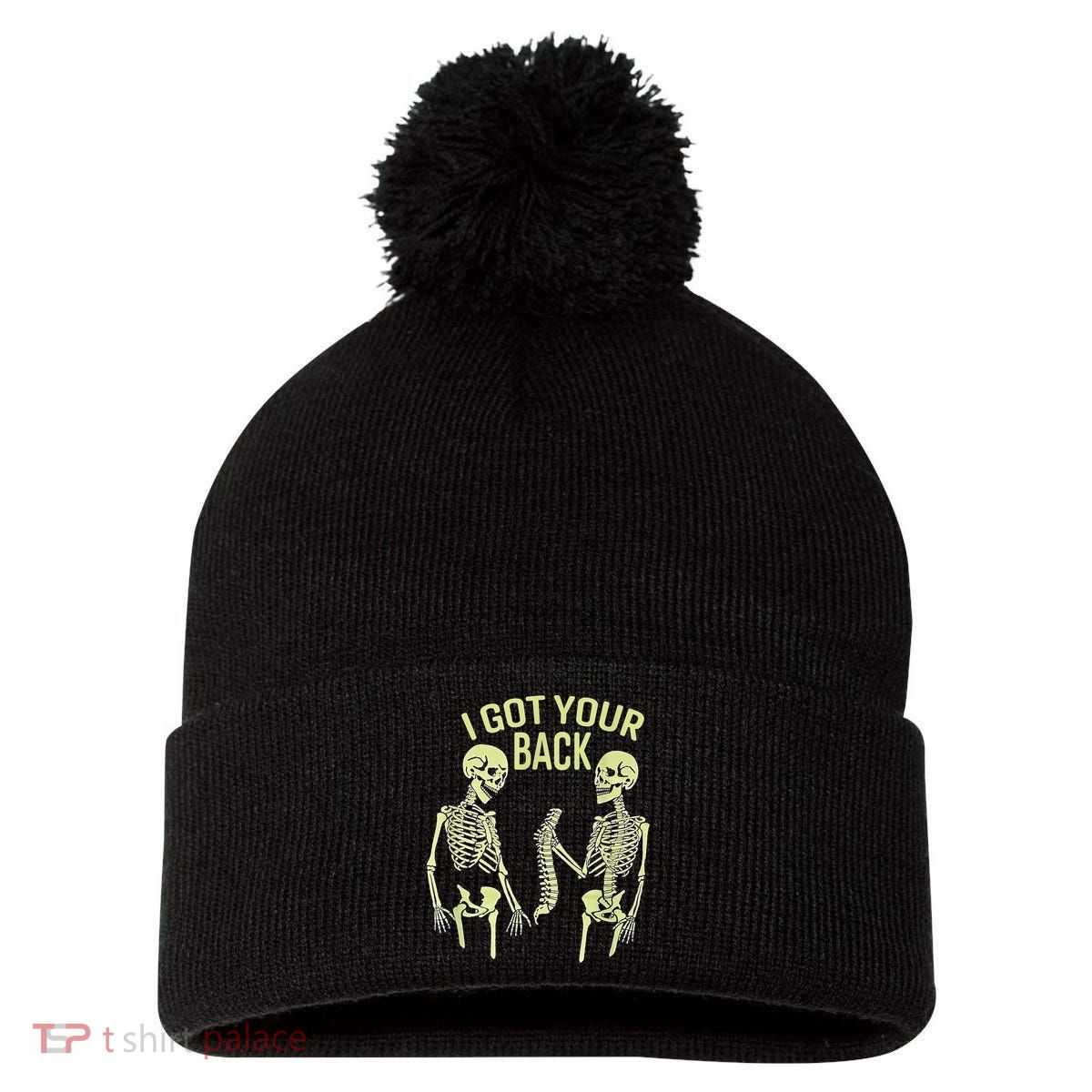 I Got Your Back Halloween Skeleton Skull Sarcastic Pom Pom 12in Knit Beanie