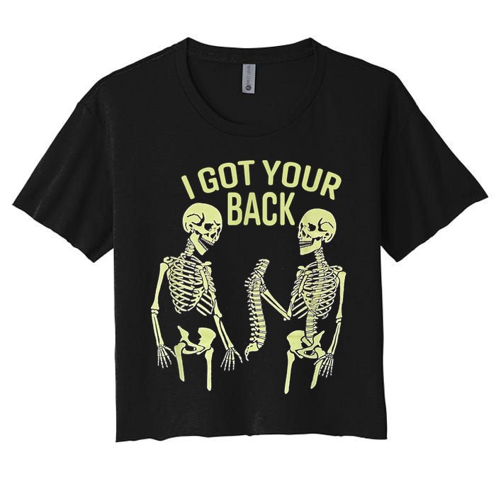 I Got Your Back Halloween Skeleton Skull Sarcastic Women's Crop Top Tee
