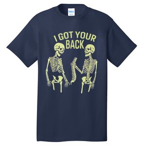 I Got Your Back Halloween Skeleton Skull Sarcastic Tall T-Shirt