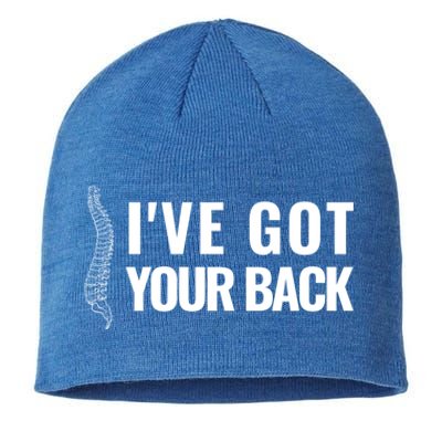 Ive Got Your Back Anatomy Funny Chiropractor Orthopedic Meaningful Gift Sustainable Beanie