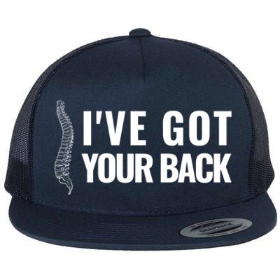 Ive Got Your Back Anatomy Funny Chiropractor Orthopedic Meaningful Gift Flat Bill Trucker Hat