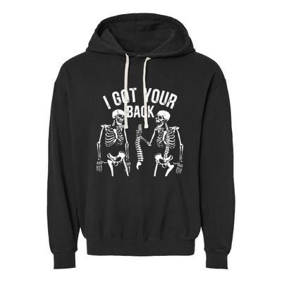 I Got Your Back Funny Skeleton Spine Halloween Costume Garment-Dyed Fleece Hoodie