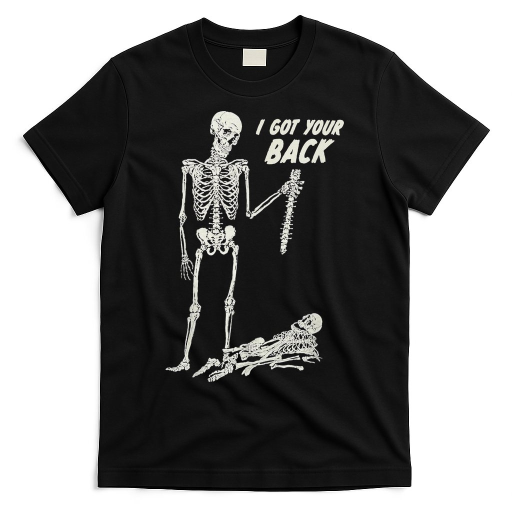 I Got Your Back Halloween Skeleton Skull Sarcastic T-Shirt