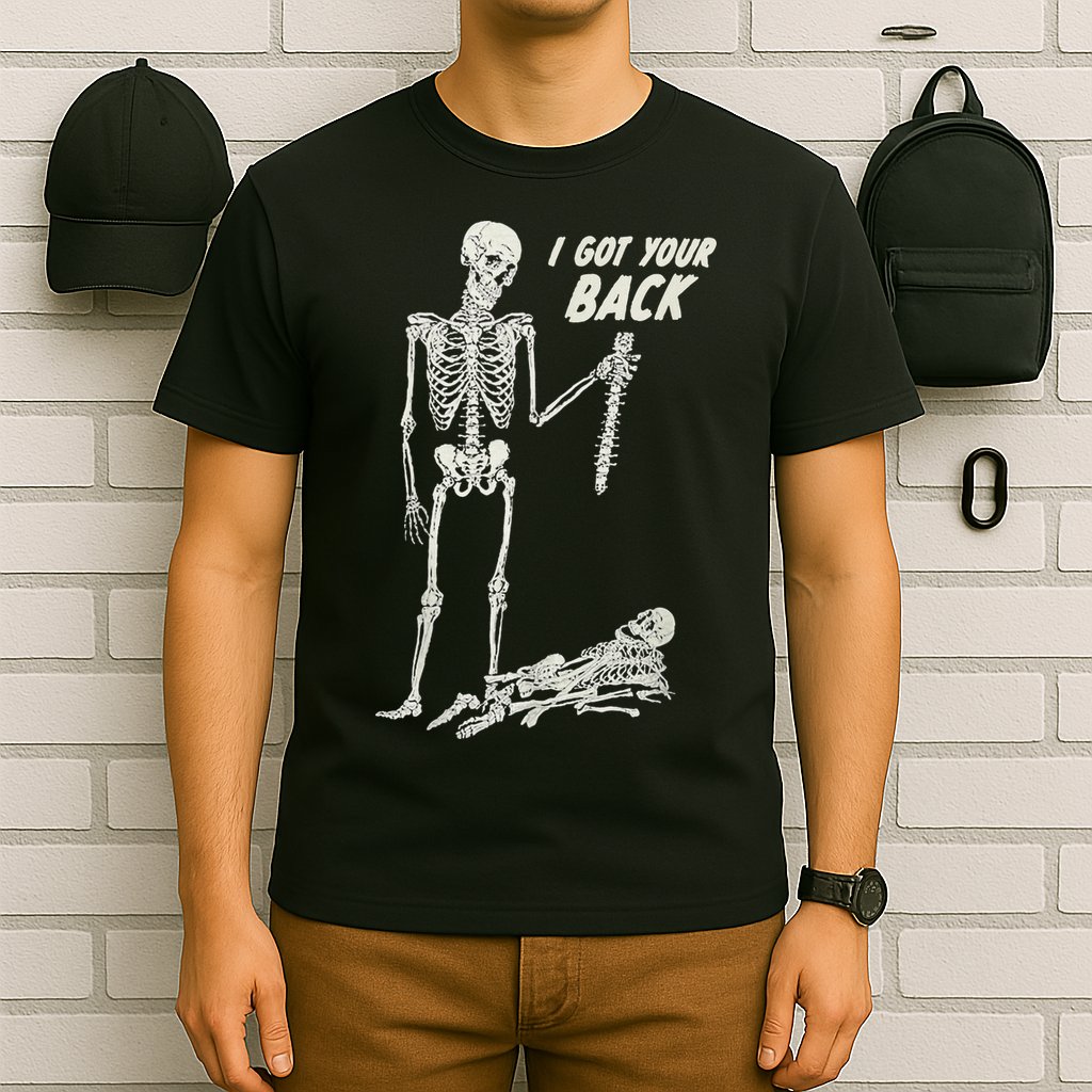 I Got Your Back Halloween Skeleton Skull Sarcastic T-Shirt