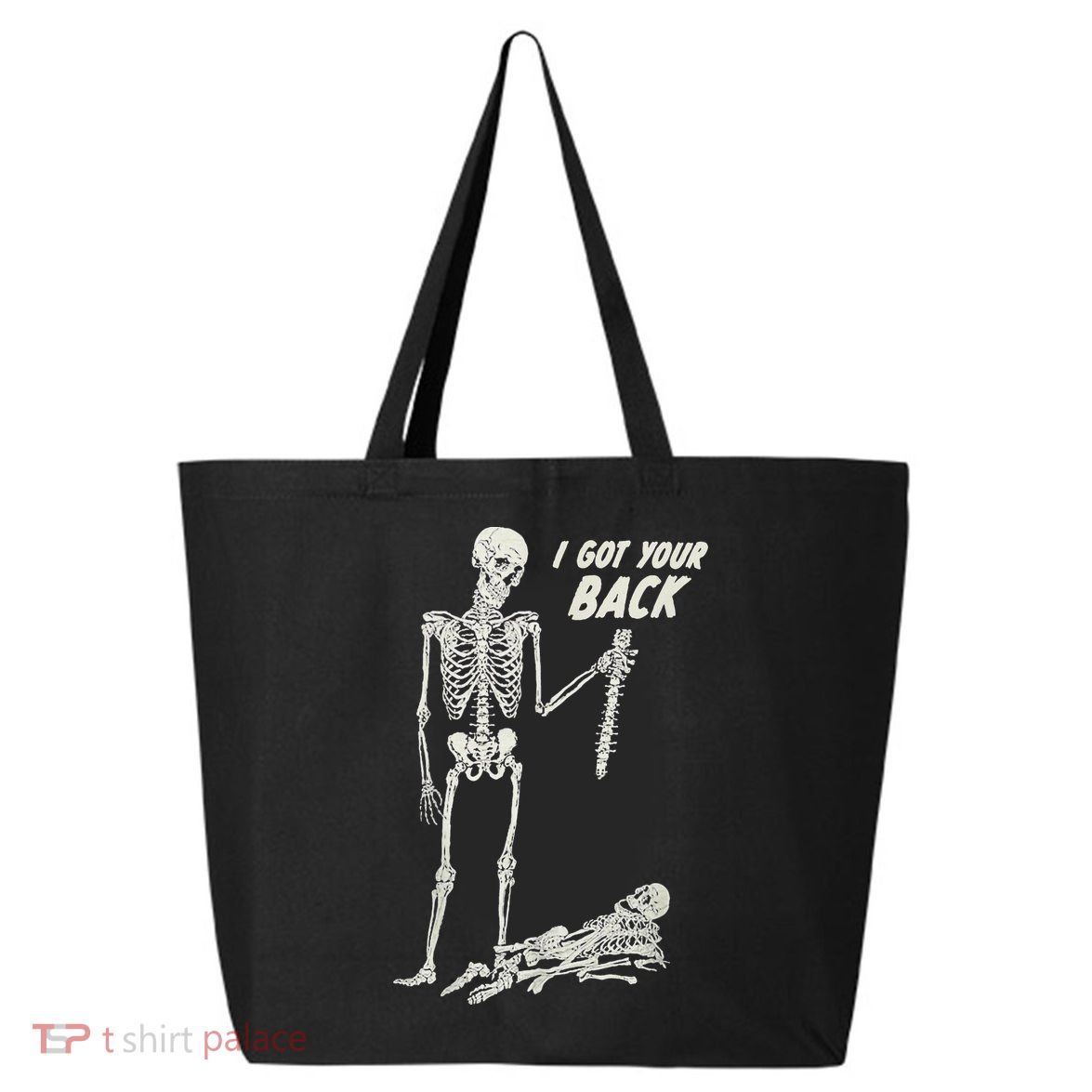 I Got Your Back Halloween Skeleton Skull Sarcastic 25L Jumbo Tote