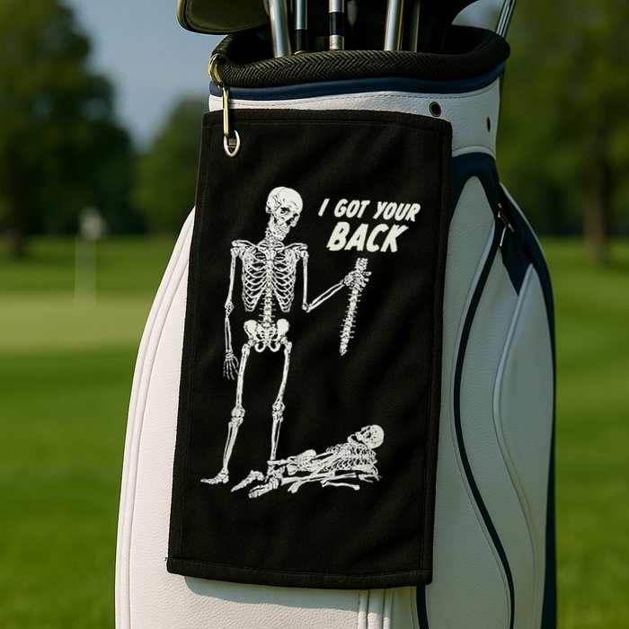 I Got Your Back Halloween Skeleton Skull Sarcastic Golf Towel