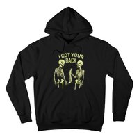 I Got Your Back Halloween Skeleton Skull Sarcastic Hoodie