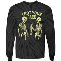 I Got Your Back Halloween Skeleton Skull Sarcastic Tie-Dye Long Sleeve Shirt