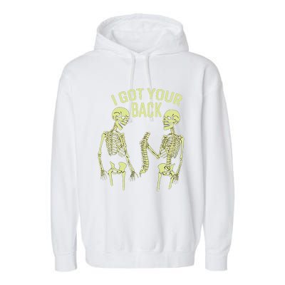 I Got Your Back Halloween Skeleton Skull Sarcastic Garment-Dyed Fleece Hoodie