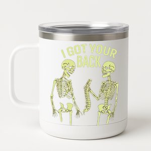 I Got Your Back Halloween Skeleton Skull Sarcastic 12 oz Stainless Steel Tumbler Cup