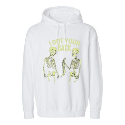 I Got Your Back Halloween Skeleton Skull Sarcastic Garment-Dyed Fleece Hoodie