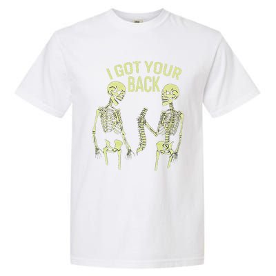 I Got Your Back Halloween Skeleton Skull Sarcastic Garment-Dyed Heavyweight T-Shirt