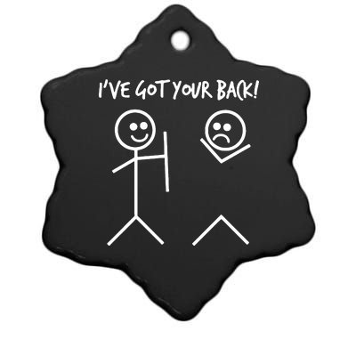 I'VE GOT YOUR BACK FUNNY Ceramic Star Ornament