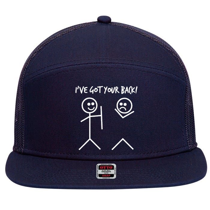 I'VE GOT YOUR BACK FUNNY 7 Panel Mesh Trucker Snapback Hat