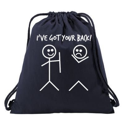 I'VE GOT YOUR BACK FUNNY Drawstring Bag