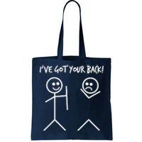 I'VE GOT YOUR BACK FUNNY Tote Bag