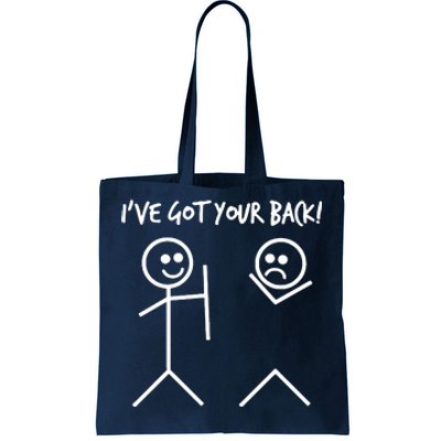 I'VE GOT YOUR BACK FUNNY Tote Bag