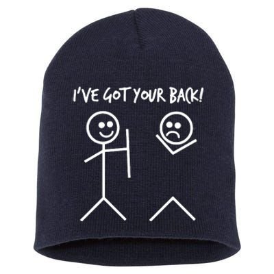 I'VE GOT YOUR BACK FUNNY Short Acrylic Beanie