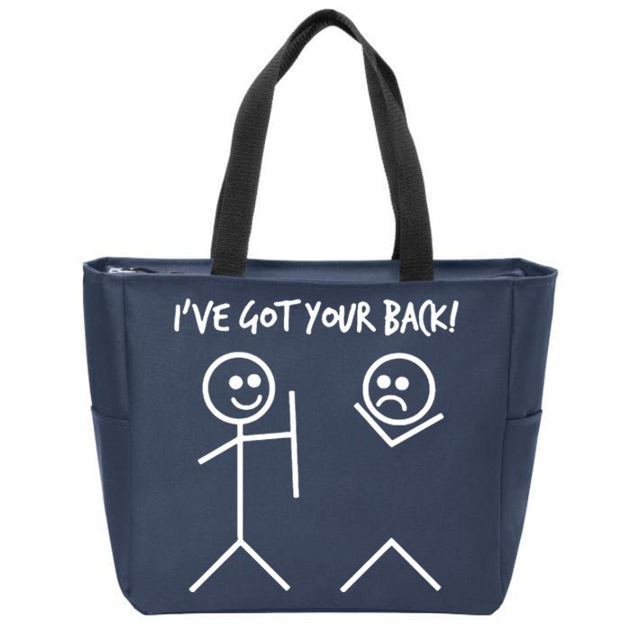 I'VE GOT YOUR BACK FUNNY Zip Tote Bag