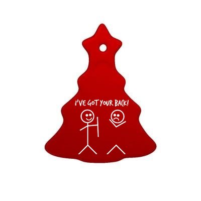 I'VE GOT YOUR BACK FUNNY Ceramic Tree Ornament