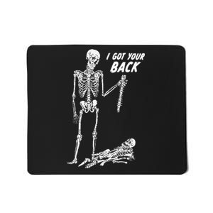 I Got Your Back Halloween Skeleton Skull Sarcastic Mousepad