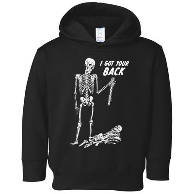 I Got Your Back Halloween Skeleton Skull Sarcastic Toddler Hoodie