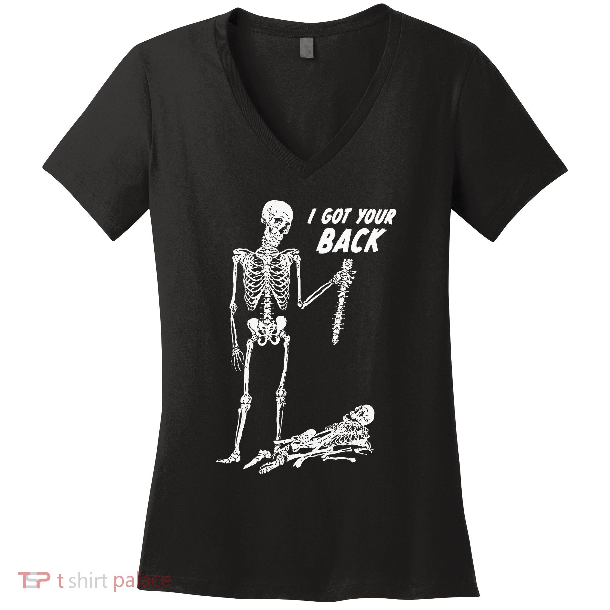 I Got Your Back Halloween Skeleton Skull Sarcastic Women's V-Neck T-Shirt