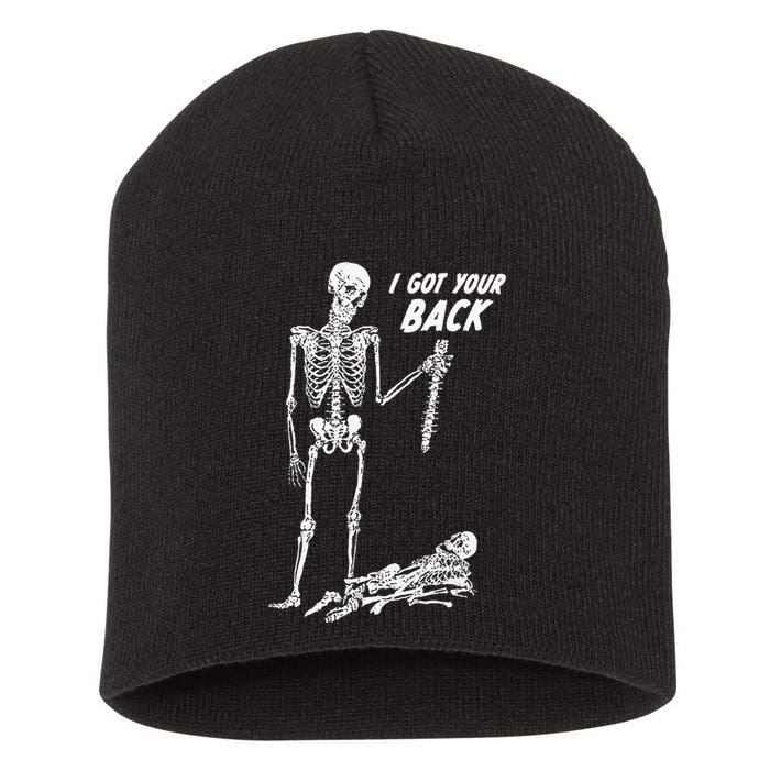 I Got Your Back Halloween Skeleton Skull Sarcastic Short Acrylic Beanie