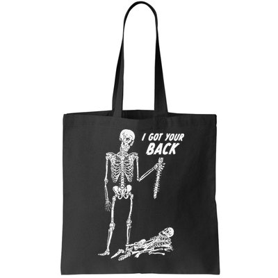 I Got Your Back Halloween Skeleton Skull Sarcastic Bag