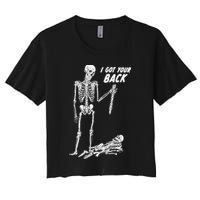I Got Your Back Halloween Skeleton Skull Sarcastic Women's Crop Top Tee