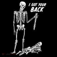 I Got Your Back Halloween Skeleton Skull Sarcastic Womens T-Shirt
