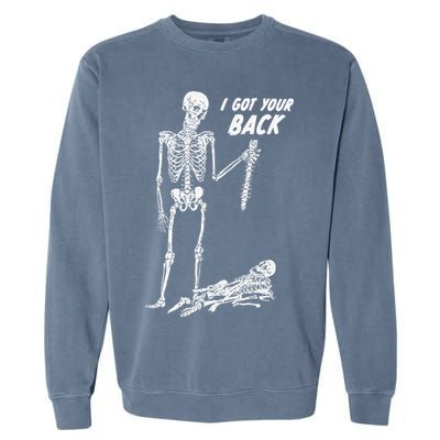 I Got Your Back Halloween Skeleton Skull Sarcastic Garment-Dyed Sweatshirt